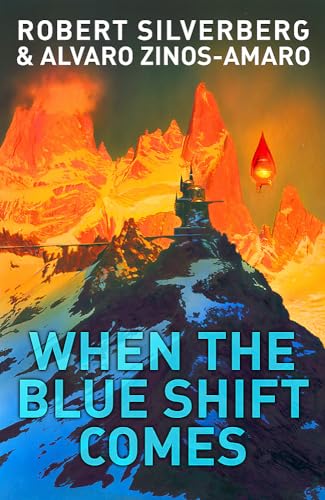 Stock image for When the Blue Shift Comes for sale by Blackwell's