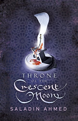 Stock image for Throne of the Crescent Moon for sale by WorldofBooks