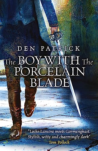 9780575134027: The Boy with the Porcelain Blade (The Erebus Sequence)