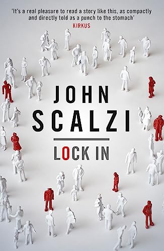 Beispielbild fr Lock In: John Scalzi (Lock In, 1) zum Verkauf von WorldofBooks
