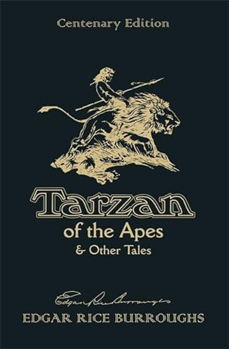 9780575134416: Tarzan of the Apes & Other Tales: Centenary Edition