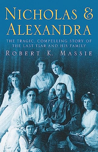 Stock image for Nicholas and Alexandra (Tragic, Compelling Story of the Last Tsar and His Family) for sale by HPB Inc.