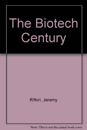 9780575401891: The Biotech Century: Harnessing the Gene and Remaking the World