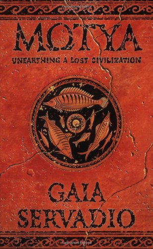 9780575402188: Motya: Unearthing a Lost Civilization