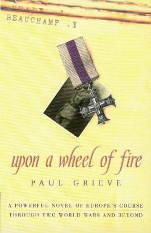 Imagen de archivo de Upon A Wheel Of Fire a la venta por WorldofBooks