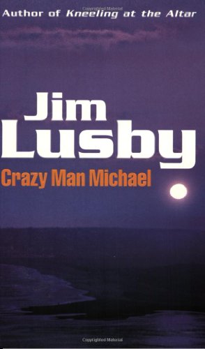 Imagen de archivo de Crazy Man Michael a la venta por Books From California
