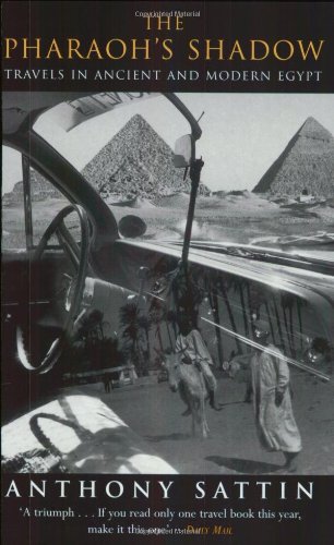 Imagen de archivo de The Pharaoh's Shadow: Travels in Ancient and Modern Egypt a la venta por ThriftBooks-Dallas