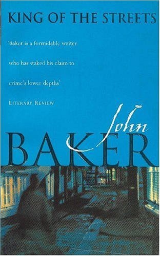King of the Streets (9780575402843) by Baker, John