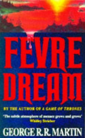 Stock image for Fevre Dream Martin, George R.R. for sale by Re-Read Ltd