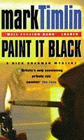Imagen de archivo de Paint It Black (Nick Sharman Mysteries) a la venta por Wonder Book