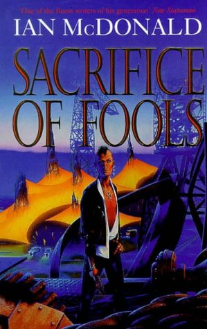 9780575600591: Sacrifice Of Fools: Sacrifice of Fools (HB)