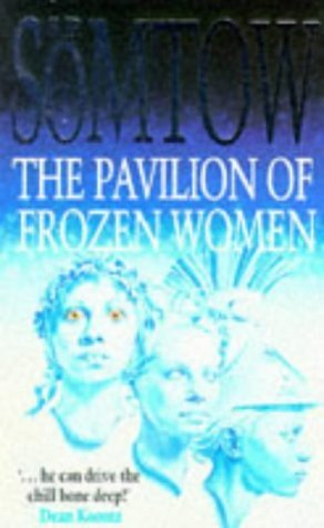 Beispielbild fr Pavilion Of Frozen Women: Pavilion of Frozen Women (HB) zum Verkauf von WorldofBooks