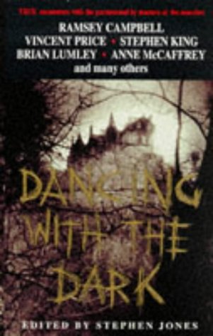 Imagen de archivo de Dancing With the Dark: True Encounters with the Paranormal by Masters of the Macabre a la venta por WorldofBooks