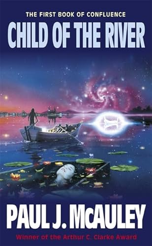 Beispielbild fr Child of the River: Child of the River (HB): Bk. 1 (Confluence) zum Verkauf von WorldofBooks