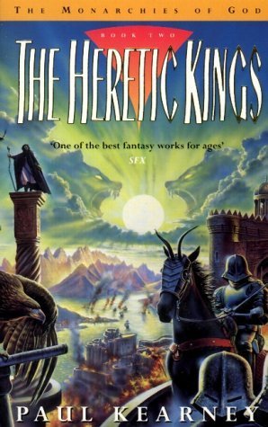 Stock image for The Heretic Kings: Monarchies Of The Gods Book 2: Heretic Kings: Monarchies of God II: v. 2 (Monarchies of God S.) for sale by WorldofBooks
