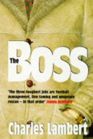 The Boss (9780575602212) by Charles Lambert
