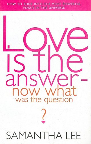 Stock image for Love Is The Answer-What Was The Question for sale by AwesomeBooks
