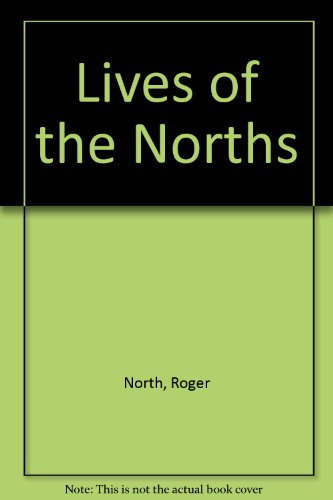 9780576021869: Lives of the Norths