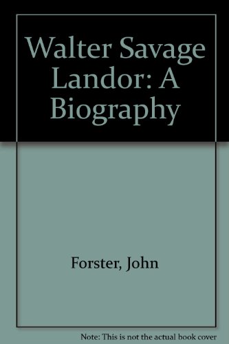 9780576022217: Walter Savage Landor: A Biography