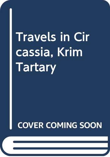 9780576033190: Travels in Circassia, Krim Tartary