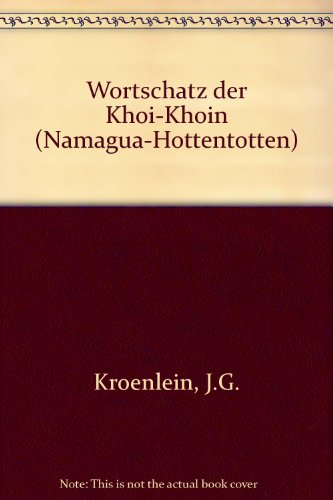 Wortschatz der Khoi-Khoin (Namaqua-Hottentotten)