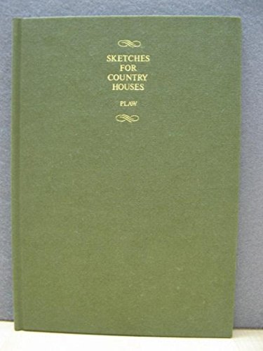 9780576151757: Sketches for Country Houses, Villas and Rural Dwellings