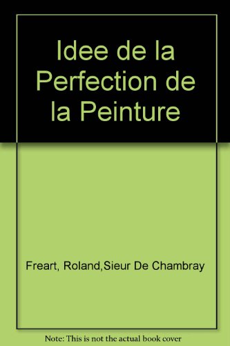 9780576153577: Idee De La Perfection De La Peinture