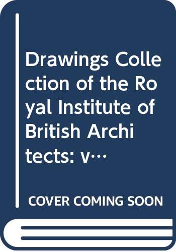 9780576155564: Drawings Collection of the Royal Institute of British Architects: v. O-R: Catalogue