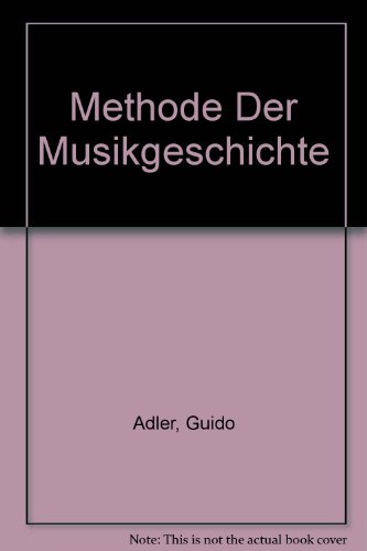 METHODE DER MUSIKGESCHICHTE