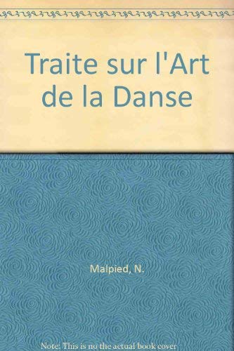 Imagen de archivo de Traite Sur L'Art De La Danse a la venta por Gerry Kleier Rare Books