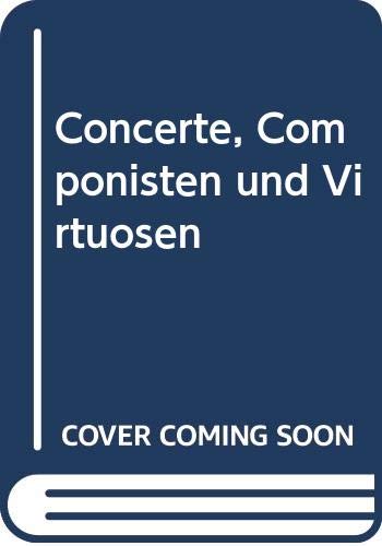 9780576282260: Concerte, Componisten und Virtuosen