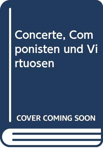 9780576282260: Concerte, Componisten Und Virtuosen