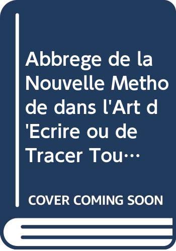 9780576289641: Abbrege de la Nouvelle Methode dans l'Art d'Ecrire ou de Tracer Toutes Sortes de Danses