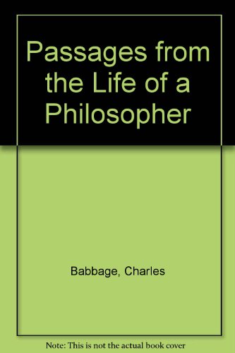 Beispielbild fr Passages from the Life of a Philosopher zum Verkauf von Books From California
