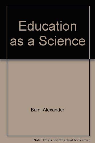 Stock image for Education as a Science for sale by Zubal-Books, Since 1961