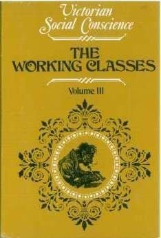 Imagen de archivo de Working Classes in the Victorian Age (v. 3) a la venta por Phatpocket Limited