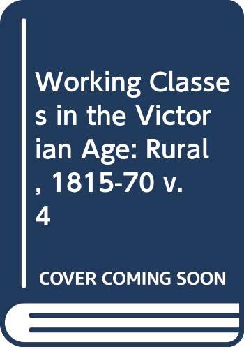 Beispielbild fr The Working Classes in the Victorian Age (Volume 4) zum Verkauf von Anybook.com