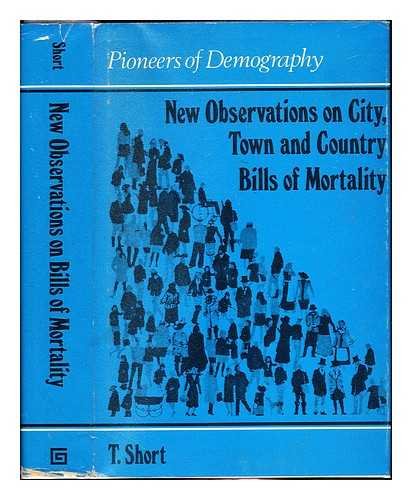 Beispielbild fr New Observations on City, Town and Country Bills of Mortality zum Verkauf von PsychoBabel & Skoob Books