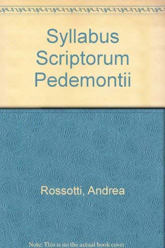 Stock image for Syllabus Scriptorum Pedemontii, etc. for sale by Zubal-Books, Since 1961