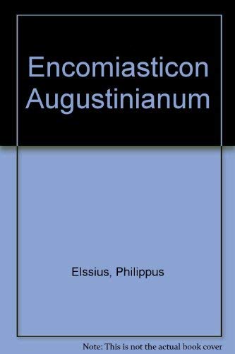 Imagen de archivo de Encomiasticon Augustinianum, etc. a la venta por Zubal-Books, Since 1961