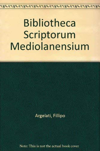 Imagen de archivo de Bibliotheca Scriptorum Mediolanensium. Tomus Secundus; Tomus Secundus Appendix sue Scriptores; (TWO VOLUMES ONLY) a la venta por Zubal-Books, Since 1961