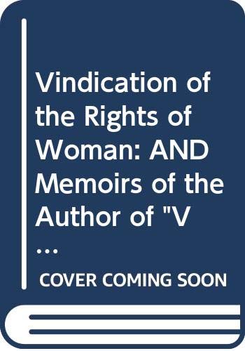 Stock image for Mary Wollstonecraft: A VINDICATION OF THE RIGHTS OF WOMAN (London 1792) and William Godwin: MEMOIRS OF THE AUTHOR OF A VINDICATION OF THE RIGHTS OF WOMAN (London 1798) hyper rare 1970 facsimile hardback edition for sale by The Spoken Word