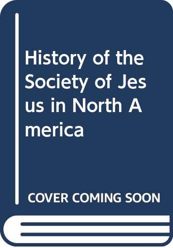 9780576788694: History of the Society of Jesus in North America