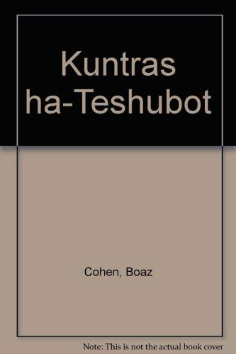 Stock image for Kuntres Ha-Teshuvot: Bibliografyah Shel Sifrut Ha-Shut Be-Tseruf Mavo Al Erkan Le-Toldot Ha-Halakhah Veha-Hitpathut Ha-Mishpat Ha-Ivri, for sale by Dunaway Books