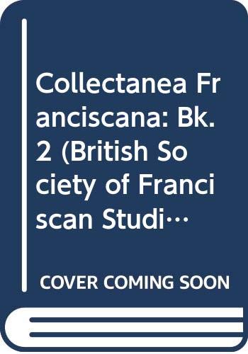 9780576992107: Collectanea Franciscana: Bk. 2 (British Society of Franciscan Studies)