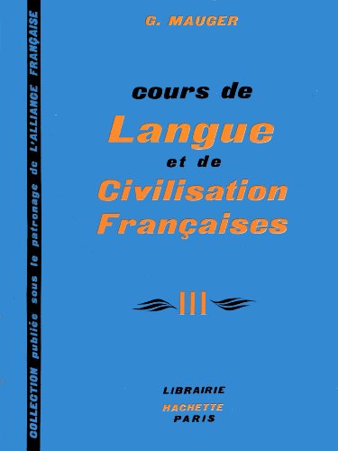 9780577045031: Cours de Langue et de Civilisation Francaises: v. 3