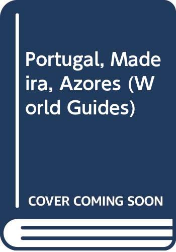 9780577055160: Portugal, Madeira, Azores (World Guides)
