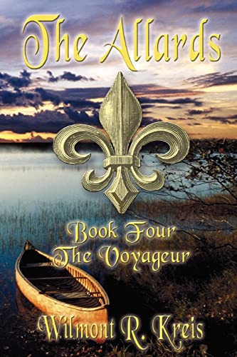 9780578000992: The Allards Book Four: The Voyageur