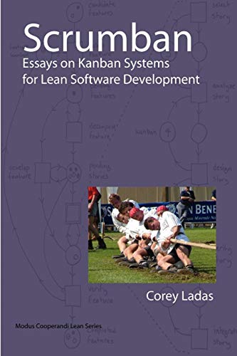 Beispielbild fr Scrumban: And Other Essays on Kanban Systems for Lean Software Development (Modus Cooperandi Lean) zum Verkauf von PlumCircle