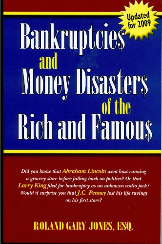 Stock image for Bankruptcies and Money Disasters of the Rich and Famous (Formerly They Went Broke!?) for sale by ThriftBooks-Atlanta